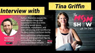 Tina Griffin of Counter Culture Mom Interviews Nathan Reynolds Part 1 amp 2 Disturbing Content [upl. by Anceline962]