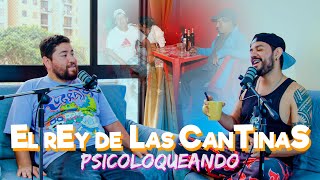 Psicoloqueando  El Rey de las cantinas Ft GuilleNeyra2 ​ [upl. by Pergrim639]