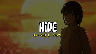 Juice WRLD – Hide Lyrics [upl. by Lleroj]