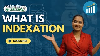 What Is Indexation in Real Estate  How It Works  Trending Financial Insights  Housiey [upl. by Olivette854]