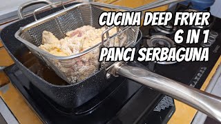 CUCINA DEEP FRYER MASAK JADI LEBIH MUDAH  PANCI ANTI LENGKET CUCINA 6 IN 1 SERBAGUNA [upl. by Junieta]