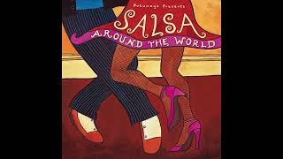 Salsa Around the World Official Putumayo Version [upl. by Ryter146]