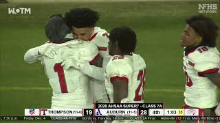 WILDEST ENDING IN ALABAMA STATE HISTORY Thompson stuns Auburn in 7A state championship [upl. by Lange]