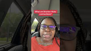 What are Braxton hicks contractions [upl. by Aissatan]