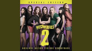 Pitch Perfect 2  Flashlight World Championship Lyrics 1080pHD [upl. by Hashum]