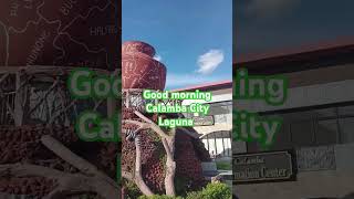 good morning Calamba City Laguna [upl. by Sternick]