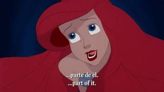 The Little Mermaid quotPart of your worldquot Castilian Spanish wEnglish Subs [upl. by Phina]