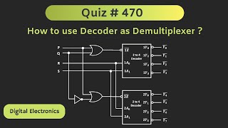 How to use Decoder as Demultiplexer  Quiz  470 [upl. by Clevey]