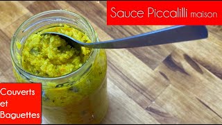 Sauce Piccalilli maison  Couverts et Baguettes [upl. by Idac353]