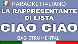 LRDL  CIAO CIAO KARAOKE STRUMENTALE base karaoke italiano🎤 [upl. by Edwina]