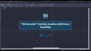 GeoMap 2024 quotDimensionquot įrankių juostos įkėlimas į GeoMap [upl. by Aniger]