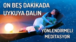 On Beş Dakikada Uykuya Dalma Meditasyonu [upl. by Servetnick138]