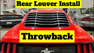 Rear Louver Install on S550 Mustang [upl. by Marc]