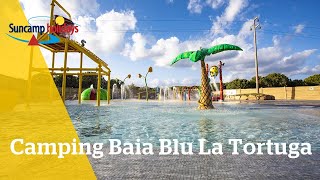 360° video campingtour op Camping Village Baia Blu La Tortuga  Suncamp holidays [upl. by Ayotyal785]