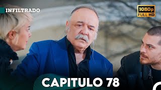 Infiltrado Capítulo 78 Doblado en Español FULL HD [upl. by Barbra]