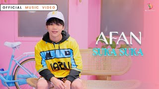 Afan  Suka Suka  Official Music Video [upl. by Shanahan795]