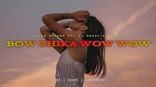 Bow Chicka Wow Wow  Mike Posner  Chill Trap RmX  Dj Ronzkie Remix  TikTok Viral  Philippines [upl. by Einomrah17]