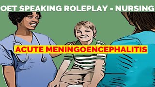 OET NURSING SPEAKING ROLEPLAY SAMPLE  ACUTE MENINGOENCEPHALITIS  MIHIRAA [upl. by Patty]