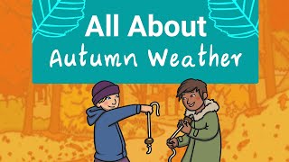 All About Autumn Weather  Twinkl Kids Tv [upl. by Akcirred]