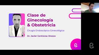 Clase de Ginecología para el ENARM l Dr Javier Contreras [upl. by Nnylarat]