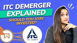 Whats happening with ITC  ITC Hotels demerger explained Should you stay invested in ITC stock [upl. by Epoh]