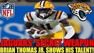 JAGUARS NEW WEAPON BRIAN THOMAS JR EARNS LAWRENCE’S TRUST JACKSONVILLE’S FUTURE STAR IS HERE [upl. by Ramonda229]