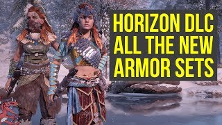 Horizon Zero Dawn DLC ALL THE BEST ARMOR SETS Horizon Zero Dawn Frozen Wilds Armor  Horizon DLC [upl. by Orly]