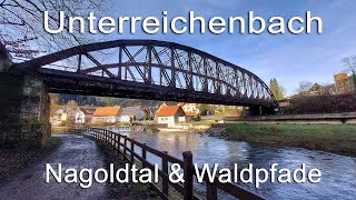 Unterreichenbach  abenteuerlicher Waldpfad amp das Nagoldtal [upl. by Hennie]