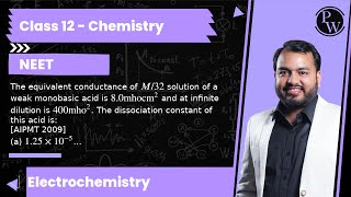 The equivalent conductance of M  32 solution of a weak monobasic acid is 80 mhocm2 and at infi [upl. by Peg822]