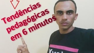 01 Tendências pedagógicas em 6 minutos  2017 [upl. by Jacinto584]