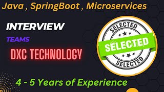 Java Springboot Microservices Interview Questions DXC Technology 5years interview hiring [upl. by Ayat]