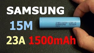 Samsung 15M  high drain 18650 Liion battery discharge capacity test [upl. by Chavez]