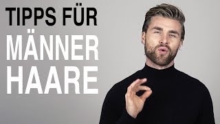 HAAR TIPPS FÜR MÄNNER ● WIE MANN gesunde HAARE bekommt  HAARPFLEGE für MÄNNER l DANIEL KORTE [upl. by Aoket]