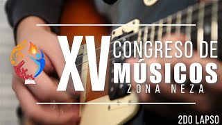 XV Congreso de Músicos Zona Neza  2do Lapso [upl. by Abelard]