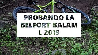 Probando la Belfort Balam 2019 [upl. by Quenna741]