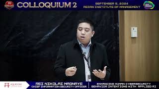 COLLOQUIUM 2 I AM SECURE 2024 Sept 5 Guest Speaker Rei Nikolai Magnaye [upl. by Iak]