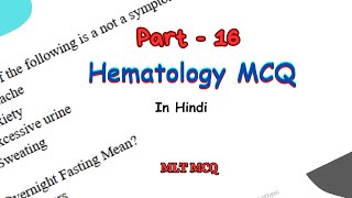 Hematology MCQ question answer  hematology mcq part16 [upl. by Ailina]