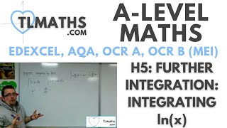 ALevel Maths H533 Further Integration Integrating lnx [upl. by Leola]