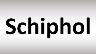 How to Pronounce Schiphol [upl. by Eelegna541]