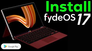 How to Install FydeOS 17 Dual Boot on Windows 10 amp Windows 11  English [upl. by Baudin]