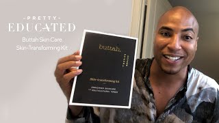 Dorion Renauds Buttah SkinTransforming Routine  PRETTY EDUCATED [upl. by Hakeem]