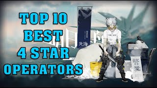 Top 10 Best 4 Star Operators in Arknights [upl. by Jehial]