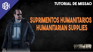 Suprimentos Humanitários  Humanitarian Supplies  Peacekeeper Task Guide  Escape From Tarkov [upl. by Arodasi112]