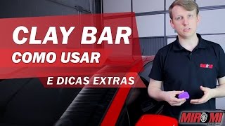 Clay Bar  O que é Como usar Faça você mesmo DIY [upl. by Rego]