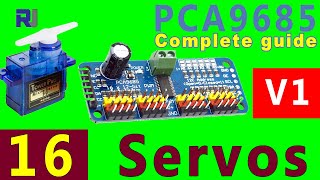 Complete guide to PCA9685 16 channel Servo controller for Arduino with code Version of 5  V1 [upl. by Yebloc]