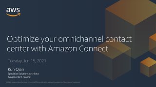 Optimize Your Omnichannel Customer Experience with Amazon Connect  AWS Online Tech Talks [upl. by Little]