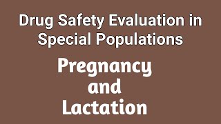 Pregnancy and LactationDrug safety evaluation in special populationPharmacovigilanceunit 5Sem 8 [upl. by Johann]