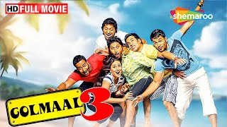 Golmaal 3 Full Movie  Best Comedy Film  Ajay Devgan  Kareena Kapoor  Rohit Shetty Movies  HD [upl. by Hijoung]