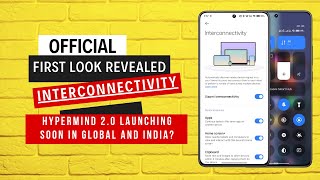 Official look of HyperOS global Interconnectivity HyperMind 20 [upl. by Anitsirt976]