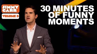 30 Minutes of Funny Moments Vol 3  Best of Jimmy Carr  Jimmy Carr [upl. by Ociral]